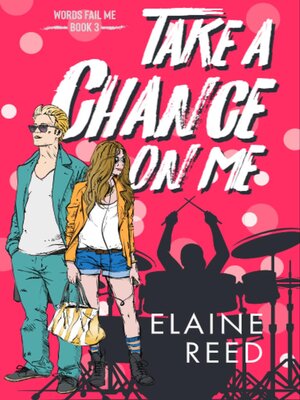 cover image of Take a Chance on Me
